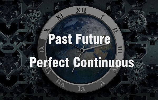 Past Future Perfect Continuous Pengertian, Rumus, Ciri-Ciri dan Fungsi