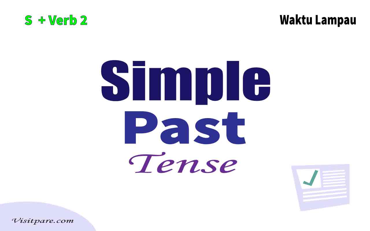 Simple Past Tense Pengertian Rumus Dan Contoh Penggunaannya Riset