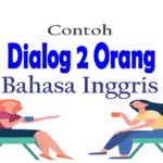 Dialog Bahasa Inggris 2 Orang
