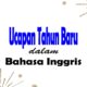 Ucapan Tahun Baru Bahasa Inggris, Untuk Orang Terdekat & Pacar