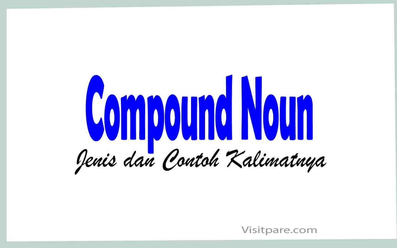 compound-noun-jenis-dan-contoh-kalimatnya-kampung-inggris-pare