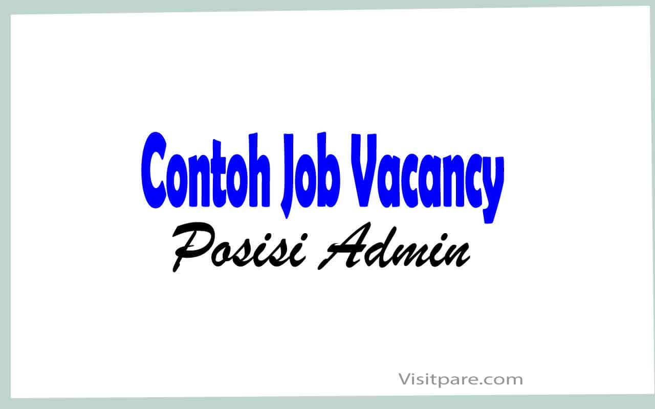 Contoh Job Vacancy Lowongan Pekerjaan Posisi Admin
