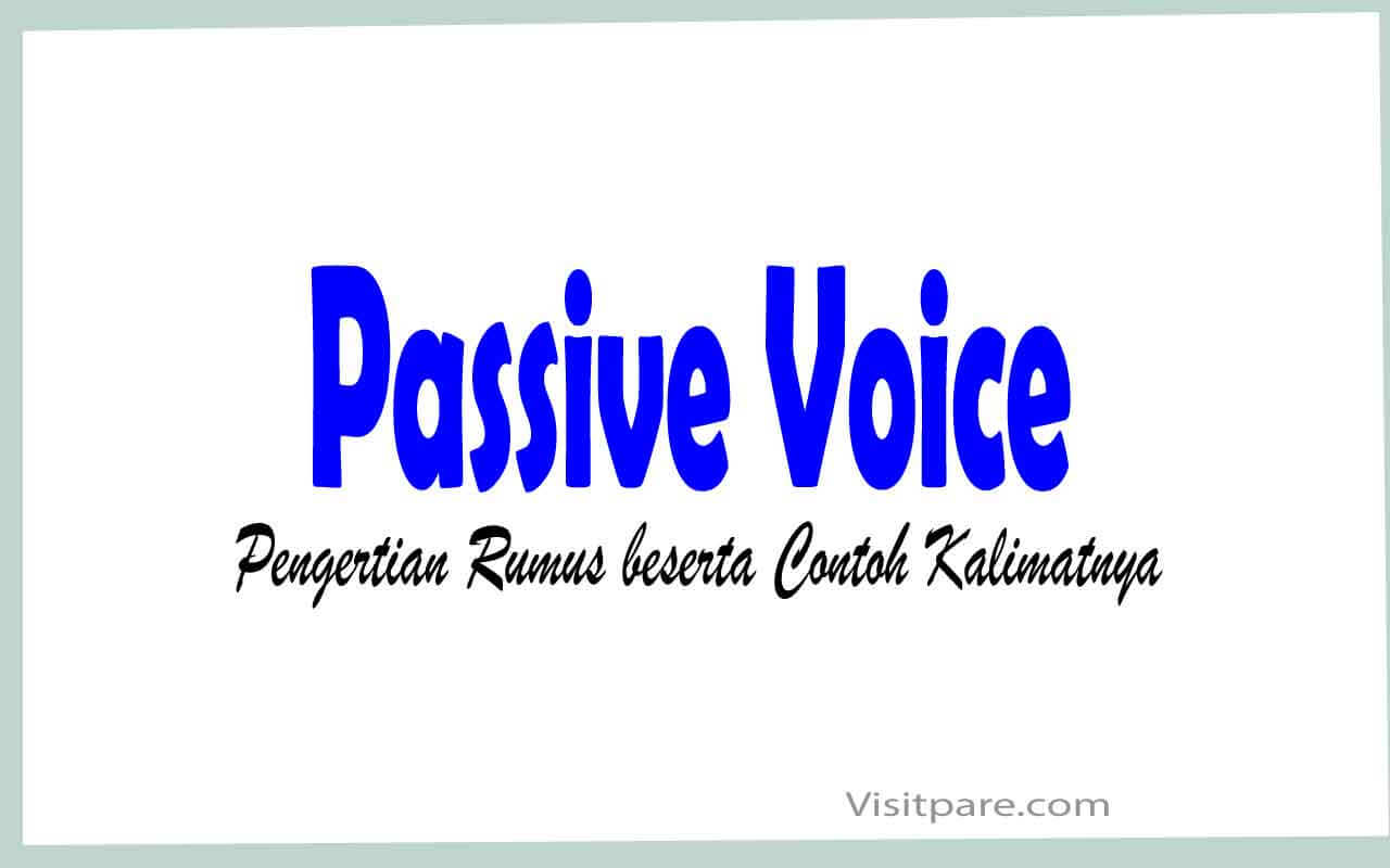 Contoh Cerpen Passive Voice – Studyhelp