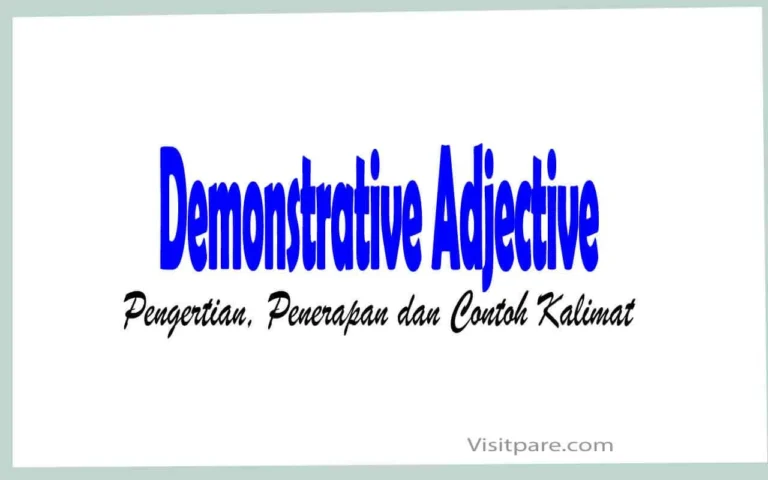 Demonstrative Adjective Pengertian, Penerapan dan Contoh Kalimat