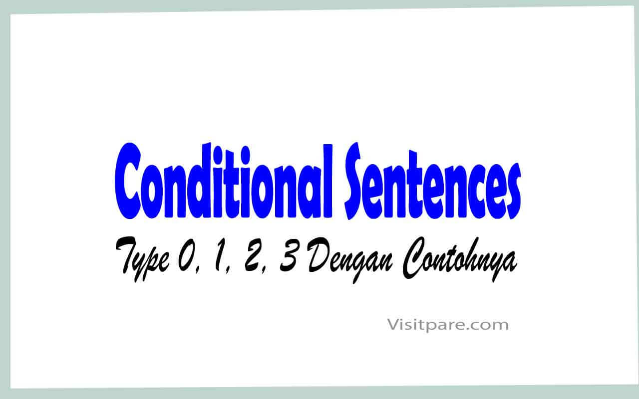 Conditional Sentences Type 0 1 2 3 4 Exercises