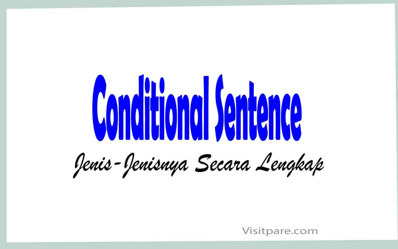 Jenis-Jenis Conditional Sentence