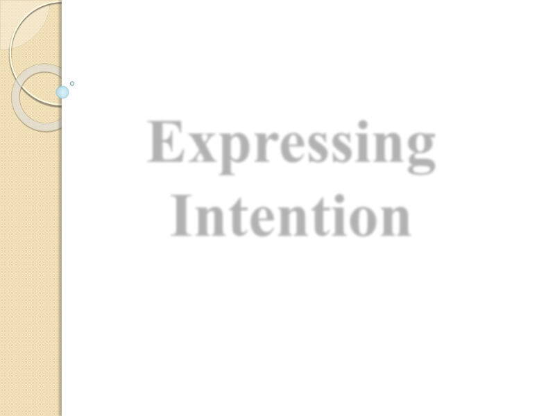 Pengertian Expressing Intention dalam Bahasa Inggris