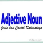 Adjective Noun Jenis dan Contoh Kalimatnya