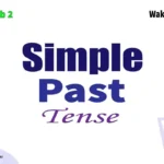 Simple Past Tense Pengertian, Rumus, dan Contoh Penggunaannya