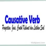 Causative Verb Pengertian, Jenis, Contoh Kalimat dan Latihan Soal