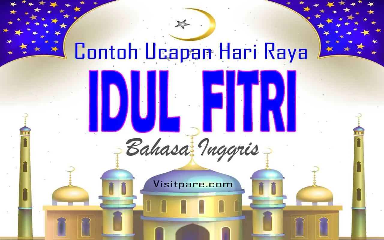 Contoh Ucapan Hari Raya Idul Fitri dalam Bahasa Inggris