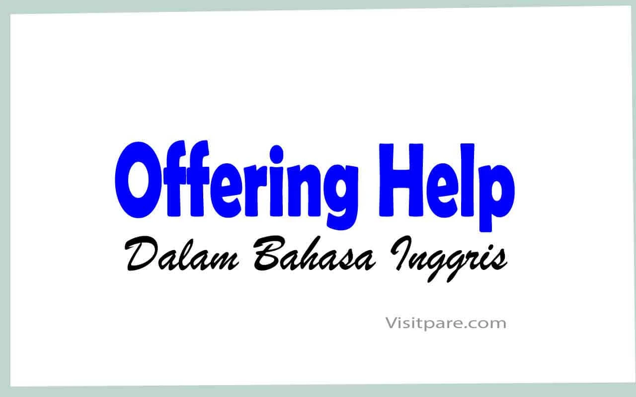 offering-help-atau-menawarkan-bantuan-dalam-bahasa-inggris-visitpare