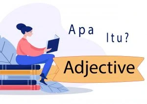 Apa itu Adjective