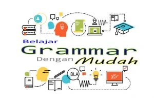 Belajar Grammar Bahasa Inggris