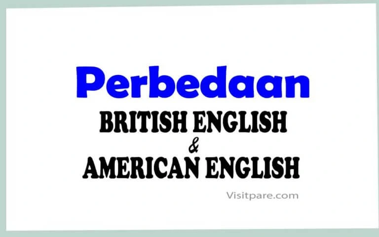 Perbedaan British English dan American English