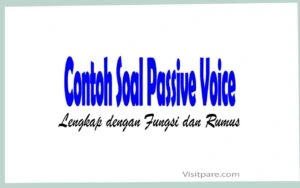 Contoh Soal Passive Voice, Lengkap dengan Fungsi dan Rumus