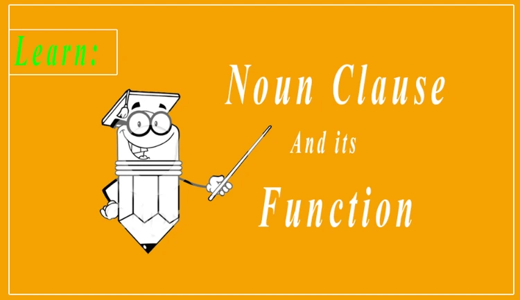 Alasan Mengapa Harus Mempelajari Noun Clause dalam Berbahasa Inggris