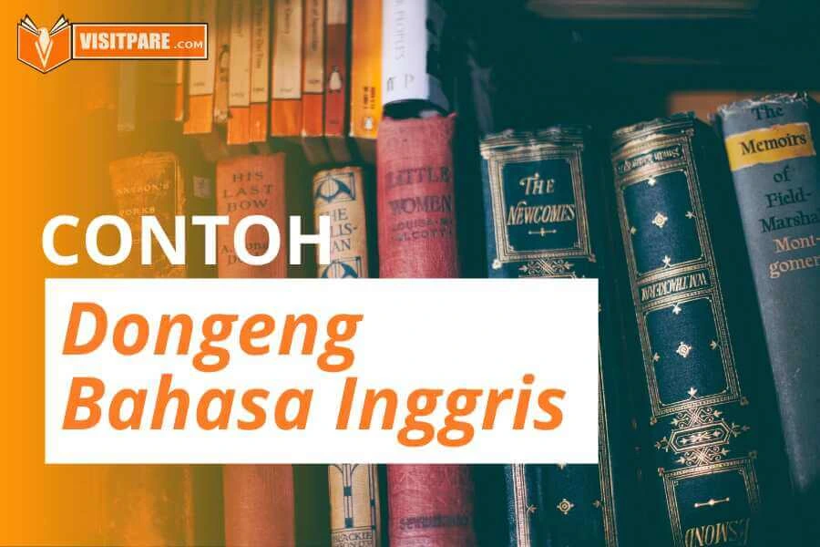 6 Dongeng Bahasa Inggris Singkat beserta Moral Value-nya