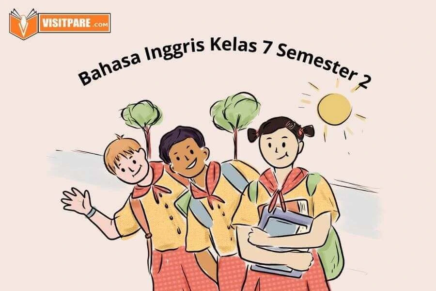 Bahasa Inggris Kelas 7 Semester 2