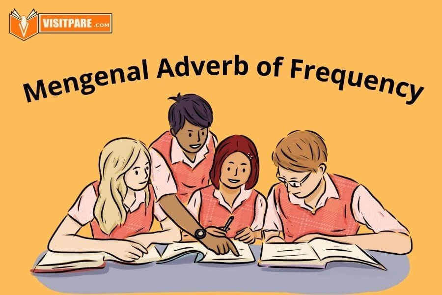 Definisi Adverb of Frequency