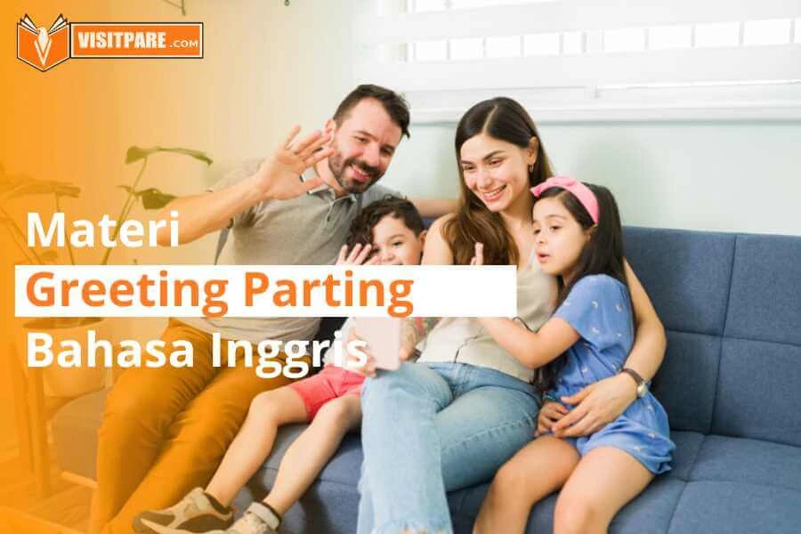 Greeting and Parting Bahasa Inggris