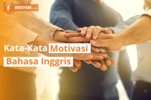 Kata Motivasi Bahasa Inggris dan Artinya