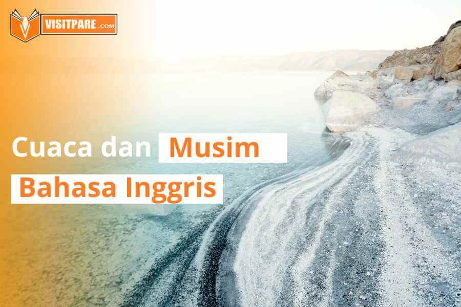 Mengenal Macam Cuaca Dan Musim Dalam Bahasa Inggris