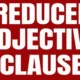 Pengertian Reduced Adjective Clause