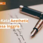 kata kata aesthetic bahasa inggris