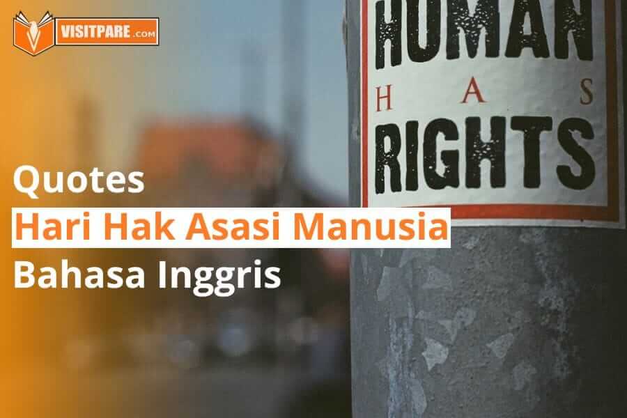 quotes hari hak asasi manusia bahasa inggris