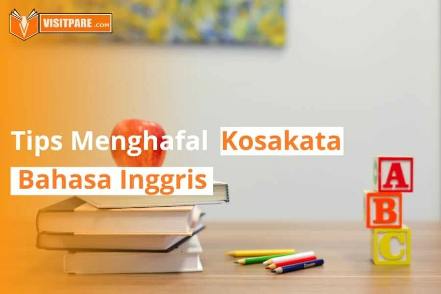 tips menghafal kosakata bahasa inggris