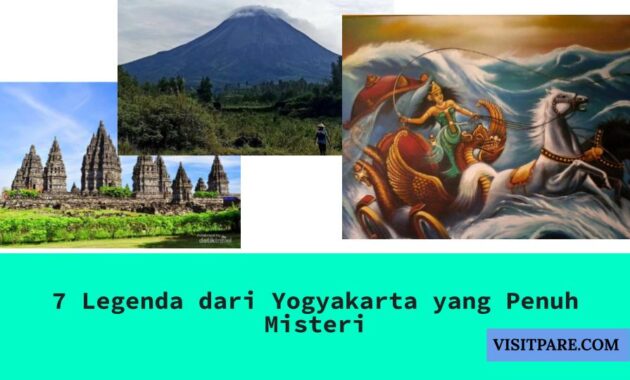 7 Legenda dari Yogyakarta yang Penuh Misteri