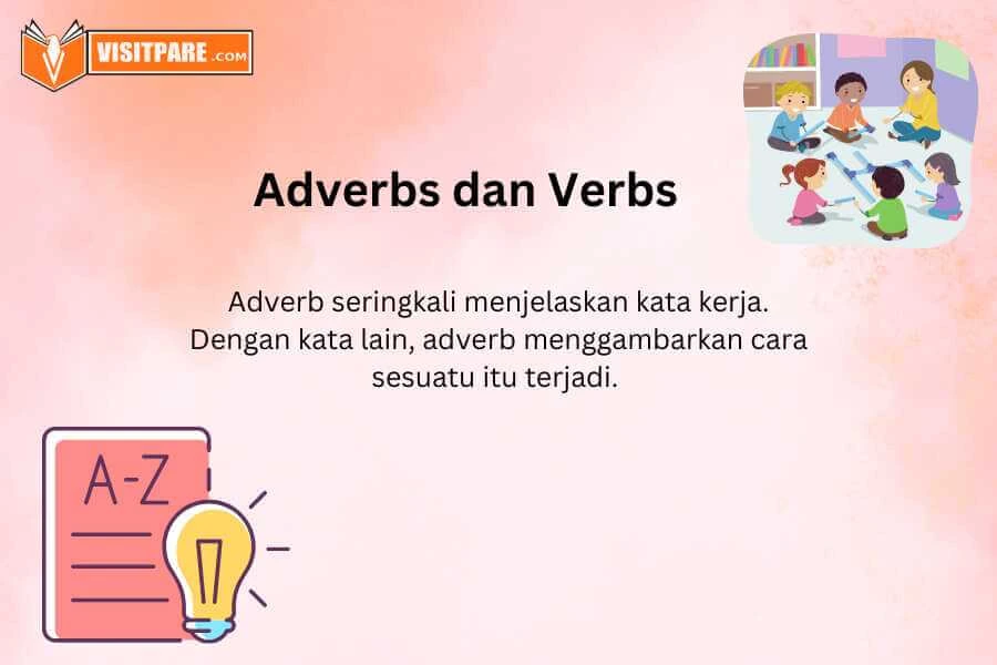 Adverbs dan Verbs