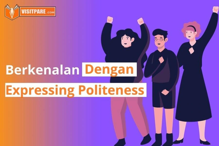 Berkenalan dengan Materi Expressing Politeness