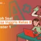 contoh soal Bahasa Inggris kelas 8 semester 1