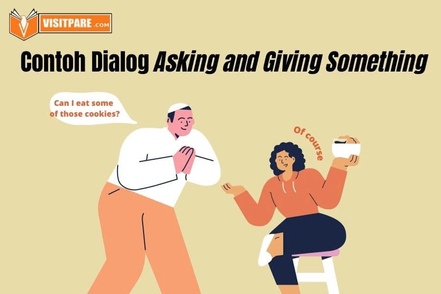 Dialog Asking and Giving Something