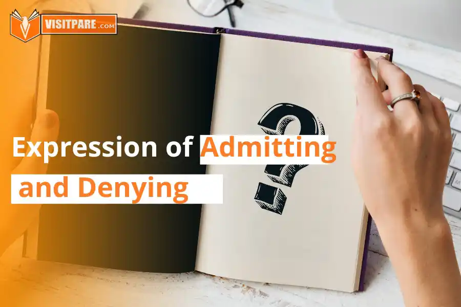 Expression of Admitting and Denying