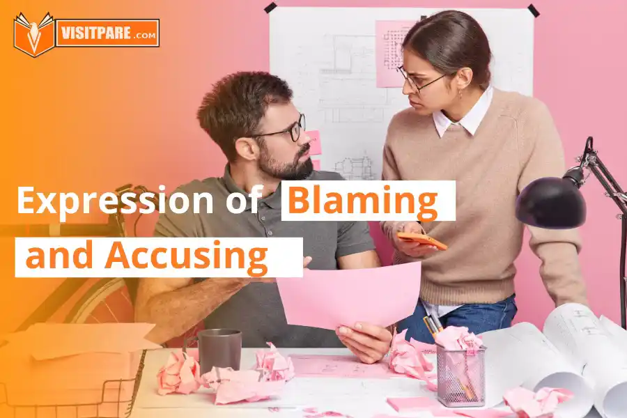 Expression of Blaming and Accusing