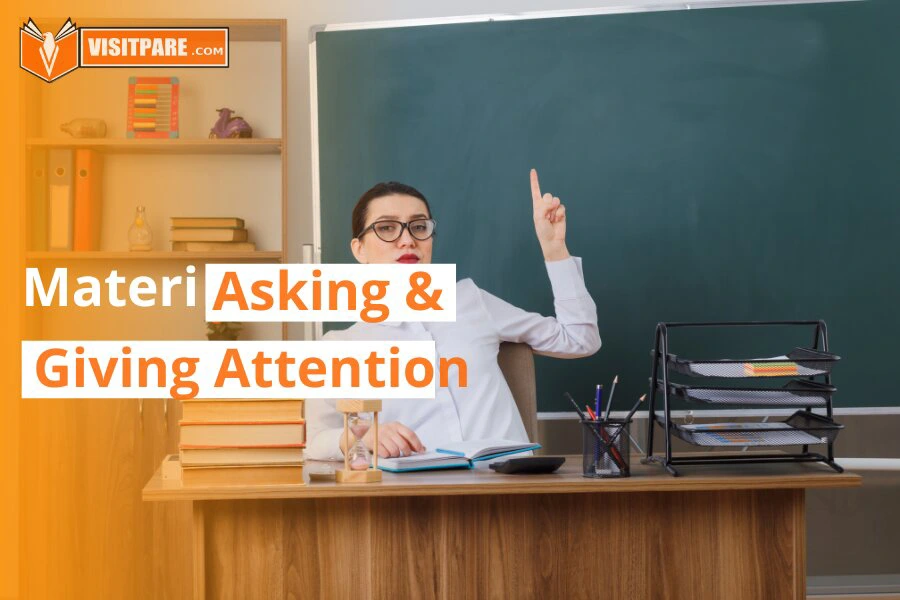 Asking and Giving Attention