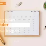 Materi Kalender Bahasa Inggris: Hari, Tanggal, Bulan & Tahun
