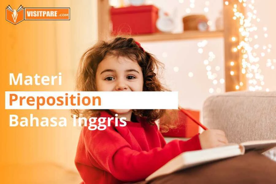 Mengenal Preposition dalam Bahasa Inggris & Contoh Kalimatnya