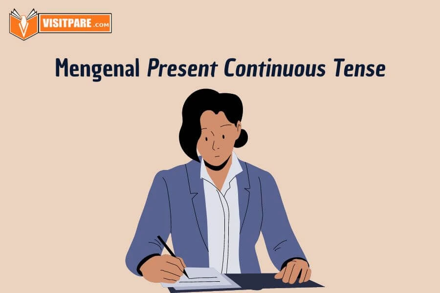 Mengenal Present Continuous Tense