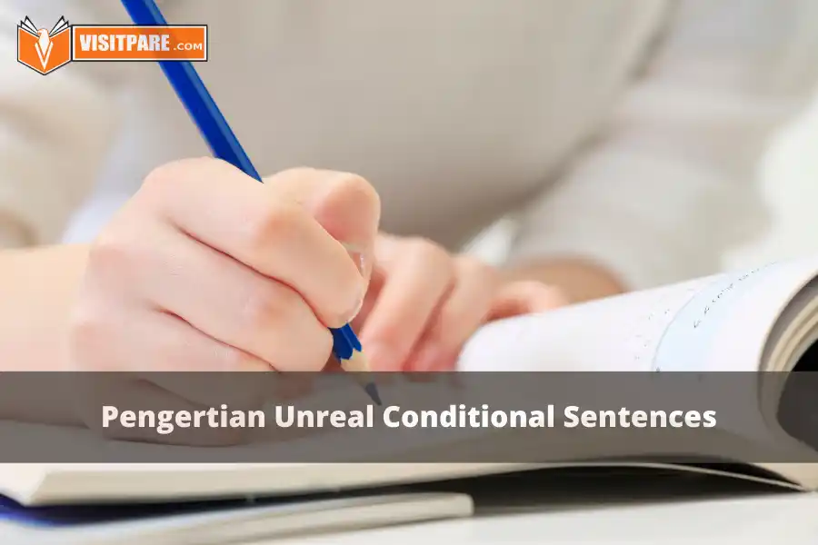 Unreal Conditional Sentences