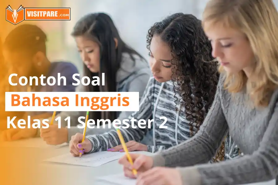 soal uas essay bahasa inggris kelas 11 semester 2