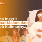 Bahasa Inggris Selamat Malam dan Contoh Kalimatnya