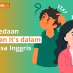 Apa beda its dan it's dalam Bahasa Inggris