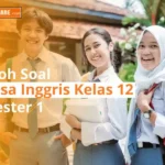 Contoh Soal Pilihan Ganda Bahasa Inggris Kelas 12 Semester 1