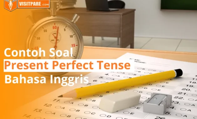 Contoh Soal Present Perfect Tense