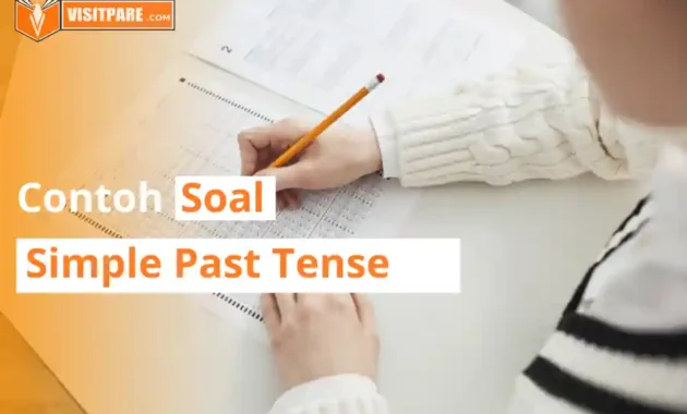 Contoh Soal Simple Past Tense