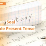 Contoh Soal Simple Present Tense